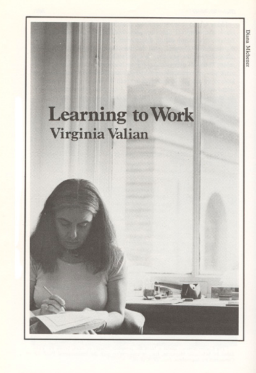 her-moth:Virginia Valian, ‘Learning to Work’, 1977 