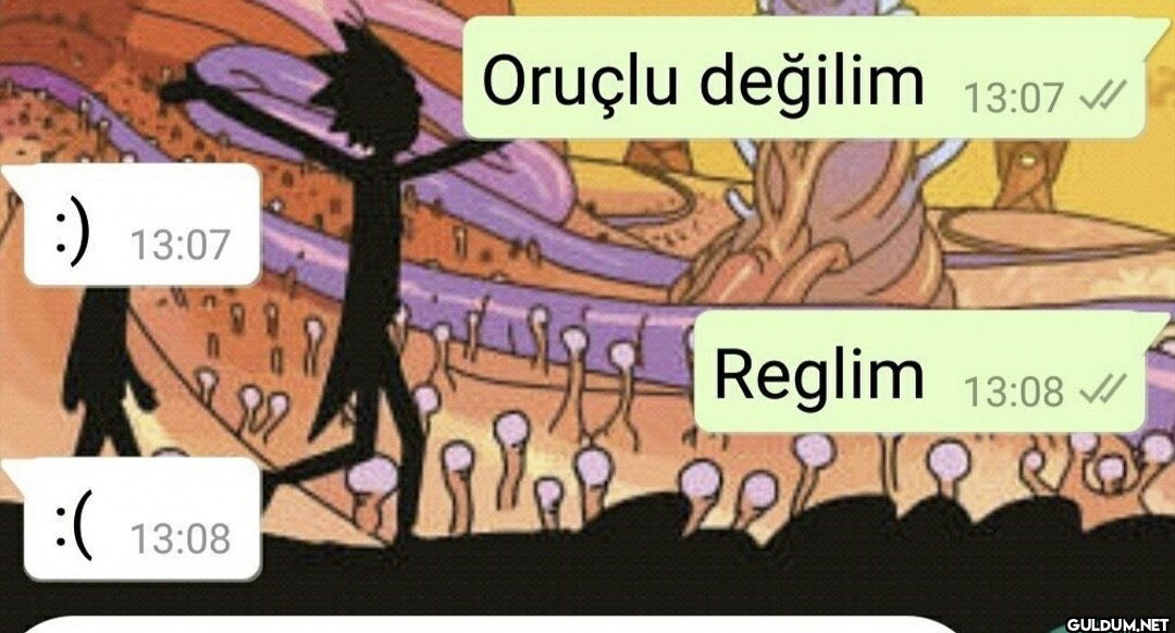 :) 13:07 :( 13:08 Oruçlu...