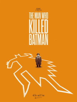 kane52630:   The Man Who Killed Batman By