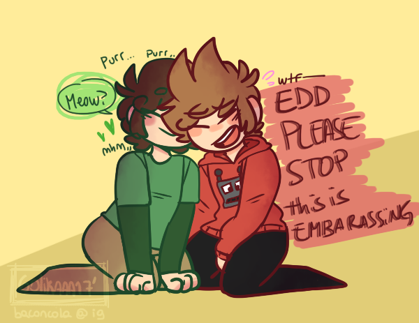 tordeddheadcanons:  A headcanon yeyay……when they were little edd would act like