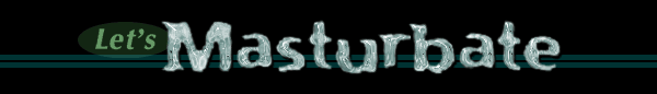 420blackbear:  bjackman51:  markjackit:  bateboykev:   ALL I WAS BORN FOR IS TO MASTURBATE!