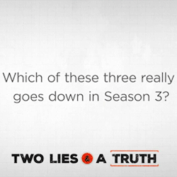 sailsiinthesky:  Two Lies & A Truth!