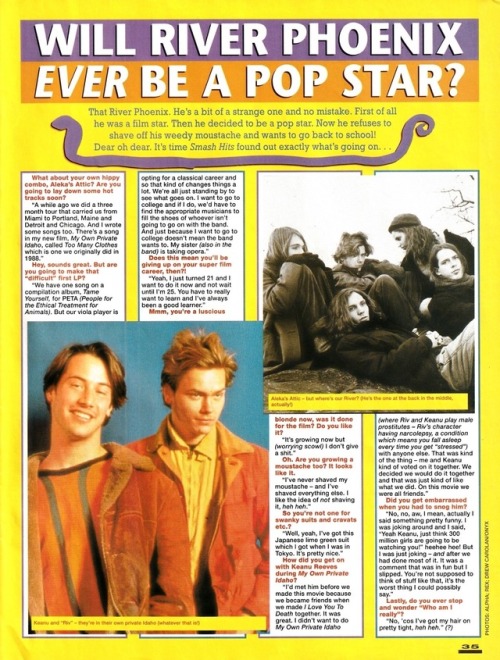 rivjudephoenix:A new interview from Smash Hits UK, October/November 1991 