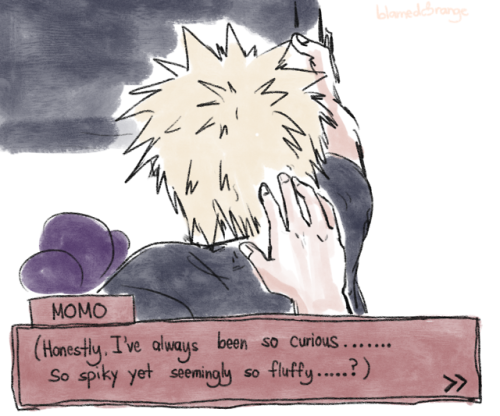 blamedorange:  Momo falls under the spell of the “Dating sim MC” quirk ……..[also kaminari is very horrified bc he definitely tried to pet his hair before….]Based from dating sim post and: