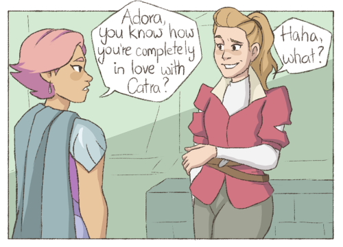wingedcorgi:i think adora’s always been head over heels for catra, she just took a while to… realize