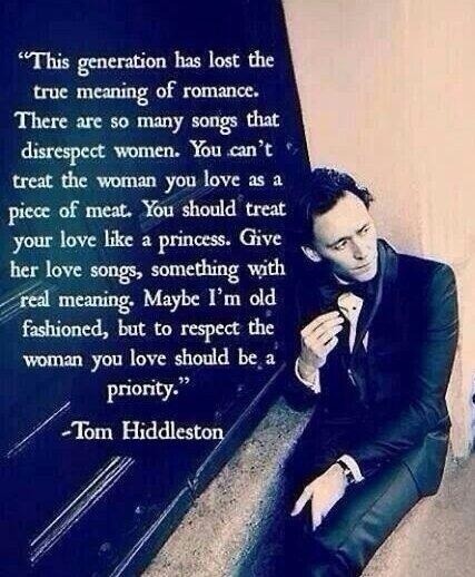 Why you are in love with tom hiddleston ? .. WELL….