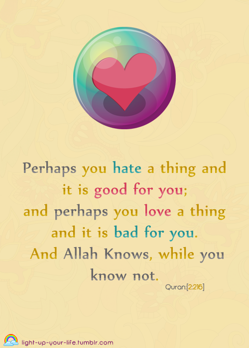 Light-Up-Your-Life: One Might Hate Something Yet... - Inspirational Islamic  Quotes