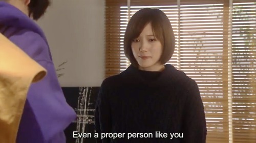 Pretty Proofreader (Ep 7)“Living with you makes me realise a lot of things.”Yukito Orihara (Masaki S