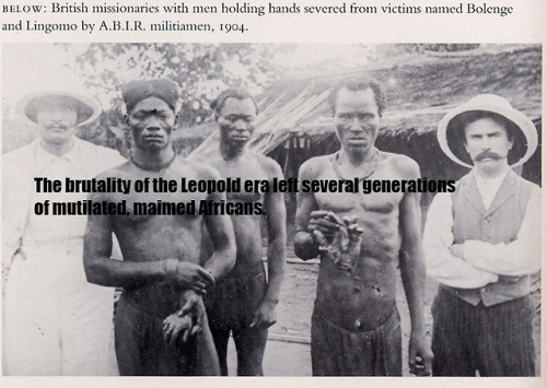 toastyslayingbutter:  gohoneycocolove:  What Really Happened in the Congo: Belgium’s ‘Heart of Darkness’ Leopold famously said when he was forced to hand over the Congo Free State to the Belgian nation: “I will give them my Congo but they have