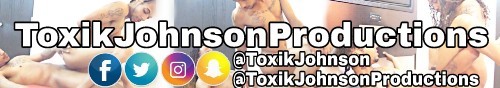 secretshewontknow:  toxikjohnson-productions:  @toxikjohnson-productions Ft. @officialtoxikjohnson