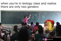 firstwizardnaxield:  sonoanthony:  hatingongodot:  fandomsandfeminism:  wuuthradical:  fandomsandfeminism:  wuuthradical:  fandomsandfeminism:  wuuthradical:  themagicofthenight:  Well considering gender has literally nothing to do with biology I doubt