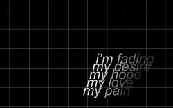 vxtacy:  fading//things