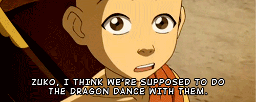 16stolenxpaperthin:What about this situation makes you think they want us to dance?!—Aang: Idk but W