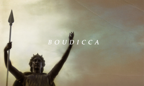 theoden: Boudicca warrior queen of britain ↳ after the death of her husband, Boudicca ruled alone as