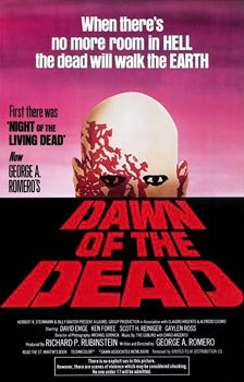 cheesewhizexpress:  R.I.P. George A Romero    February 4, 1940 – July 16, 2017   Dawn of the Dead  theatrical release poster  