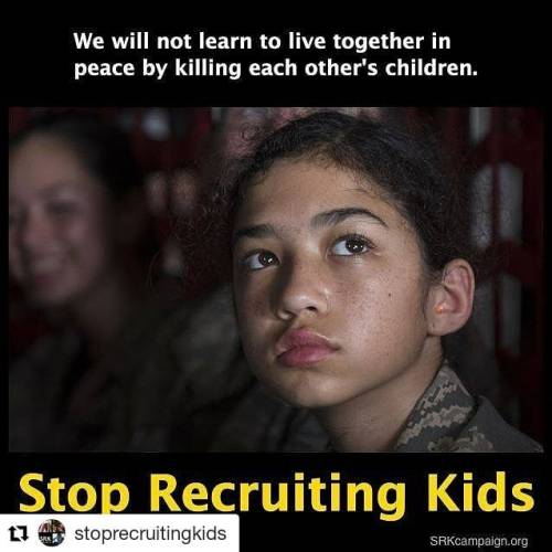 #Repost @stoprecruitingkids (@get_repost)・・・When we present war as opportunity, we eat away at that 