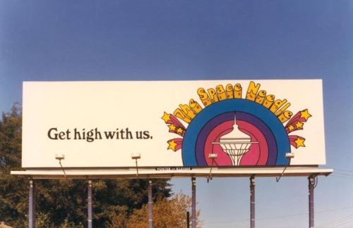 pugetsoundclick:  pillbillly: reddlr-trees:  Billboard for the Space Needle in the 70s.   @junkfuck    Nice
