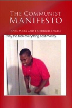 fakehistory:  The communist manifesto is