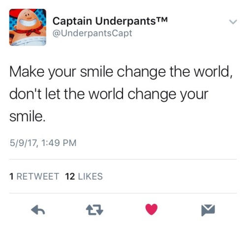 jwblogofrandomness: jackie-sugarskull:    This twitter is a gift.  Oh Captain Underpants, your words are still as wise as they were when I was little. 