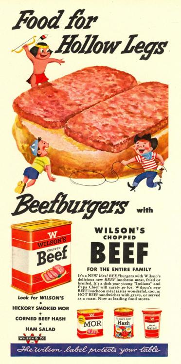 vintageadvertising: WILSON’S CHOPPED BEEF, 1954 Ad.