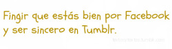 alamaio-nolegusta-lamayo:  me prohibieron publicar cosas tristes en facebook :( mi único desahogo es Tumblr.♥ 