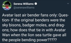 mindatworkk:y'all THE Serena Williams discussing Avatar: The Last Airbender with the fans!!!!!!