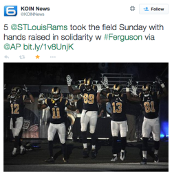 Lantur:  Socialjusticekoolaid:  Icymi In Ferguson (12/1/14): Several St Louis Rams