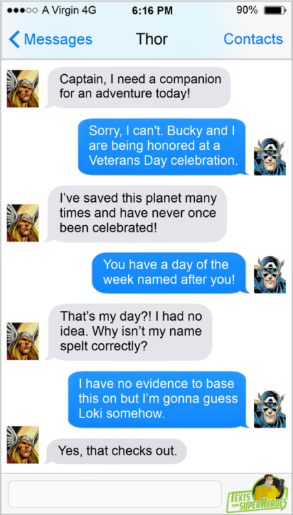 aenariasbookshelf: thesuperheroesnetwork: Texts From Superheroes #don’t be picky thor#you’ve got an 