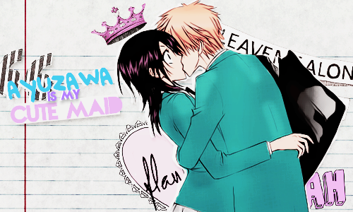 Kaichou wa Maid-sama! - December 2005 to September 2013“No matter what kind of crisis there is