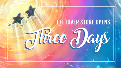 Three days remain until the One Light, One Heart leftover store opens on July 11th at 11am PDT ♡Keep