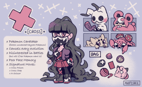 Made a page for the trainer in my previous drawing!Her name is ❌ (pronounced “Cross”) and she takes 