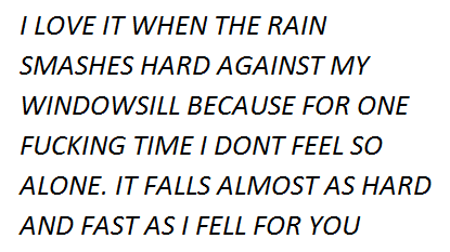 wreckers:  i wrote this at like 4am when i was sad and it was raining ya