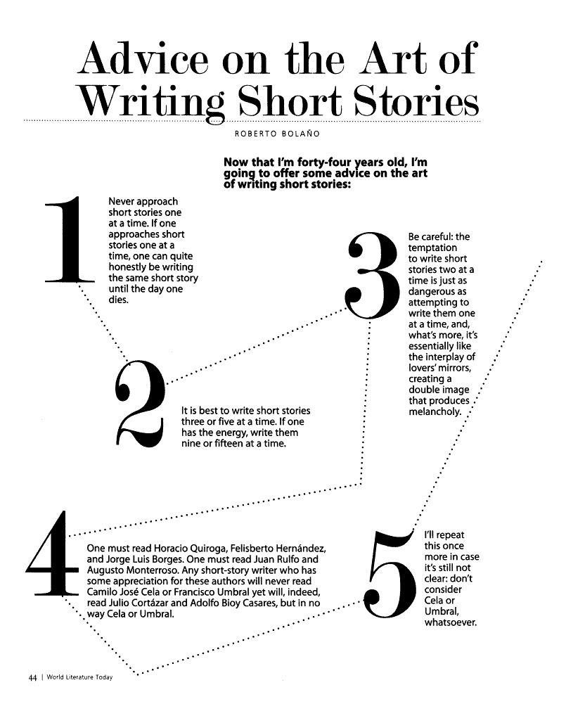 theparisreview:  Roberto Bolaño on writing short stories. (via)
