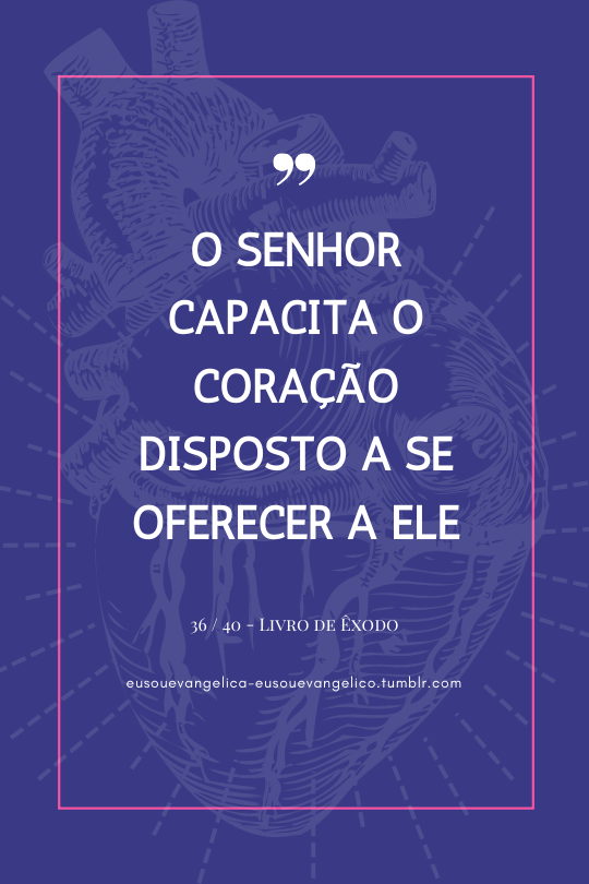 Eu Sou Evangélica / Eu Sou Evangélico — 36/40 - Livro de Êxodo Tudo o que o  Senhor