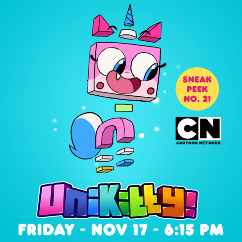 UNIKITTY is getting a brand new full-length sneak peek THIS FRIDAY @6:15PM on CARTOON NETWORK!! Tune