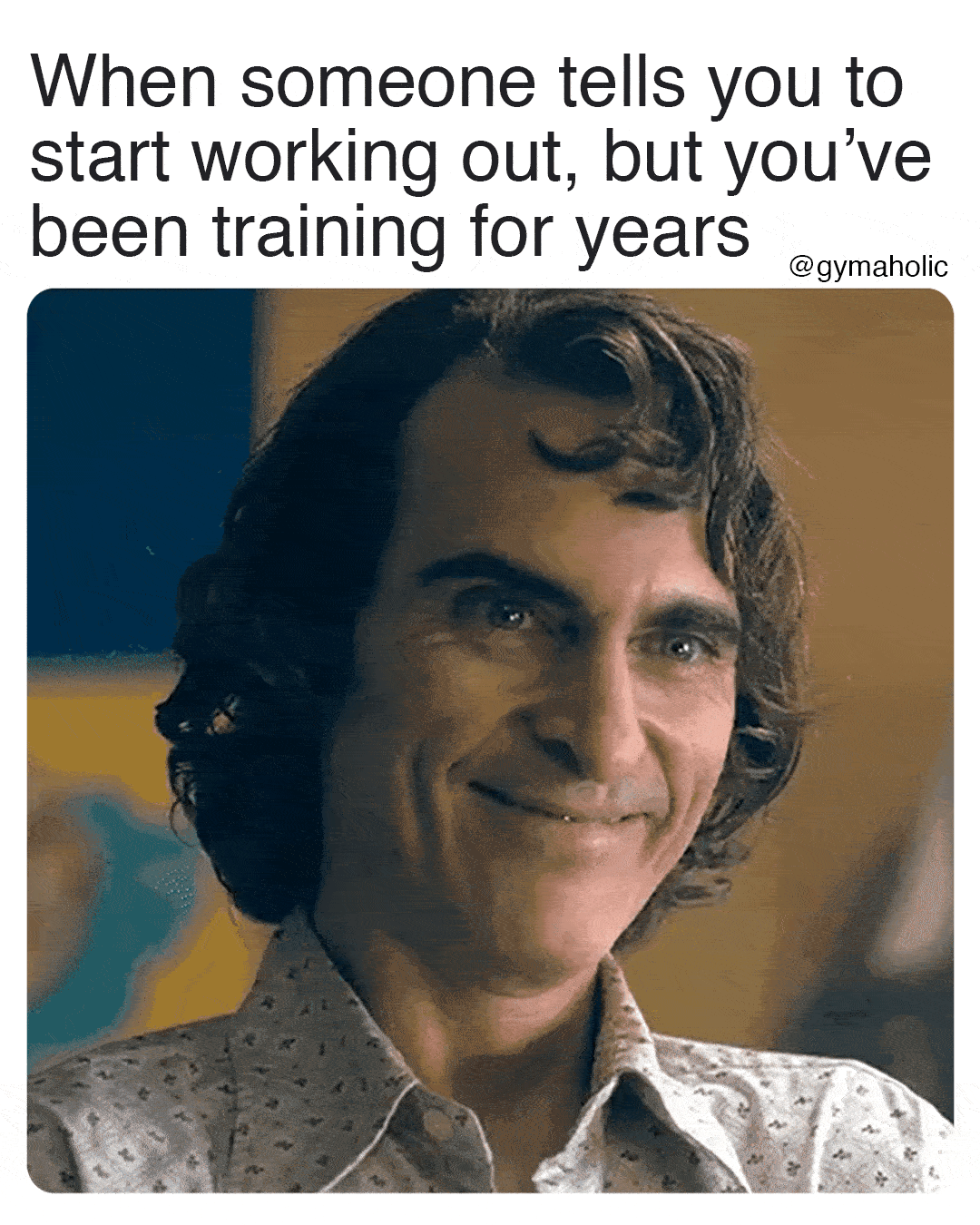 When someone tells you to start working out