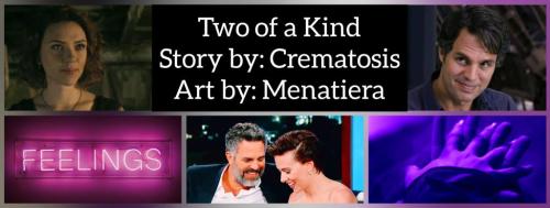 menatiera: crematosis:Two of a Kind Author: @crematosis Art: @menatieraRating: T Relationships: 