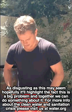 gwen-fit:  huffingtonpost:  Matt Damon Does Ice Bucket Challenge With Toilet Water For 800 Million Without Clean H2O Matt Damon was conflicted when friends Jimmy Kimmel and Ben Affleck called on him to complete the ALS ice bucket challenge. Find out who