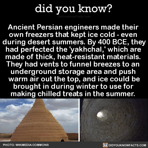 Porn Pics did-you-kno:  Ancient Persian engineers made