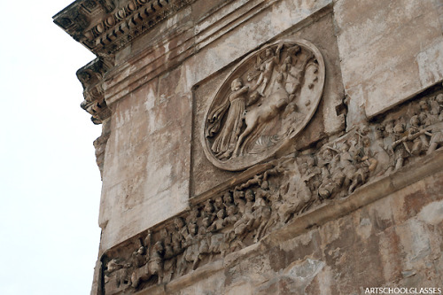 artschoolglasses:The Arch of ConstantineRome, Italy