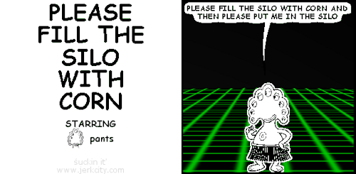 jerkcity: #6672: please fill the silo with corn