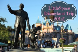 a-lolitas-life:  Calling all Daddies, Littles, Caregivers, Bigs, ABDLs, Pets and everyone in between!  Come play at the Happiest Place on Earth!                   ********LittleSpace Disneyland Trip 2014!!!******** There is no place like Disneyland to