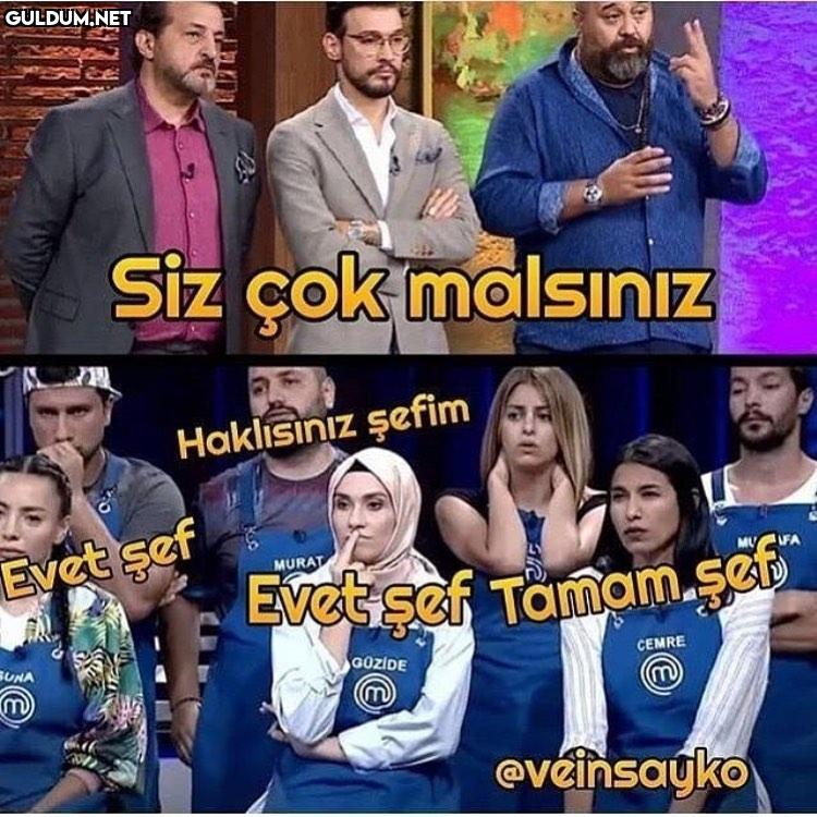 Siz cok malsiniz...