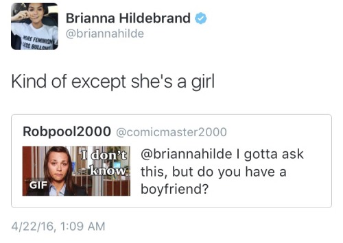 thefingerfuckingfemalefury: negasonicnoodle: Brianna Hildebrand’s Twitter is the best thing ev