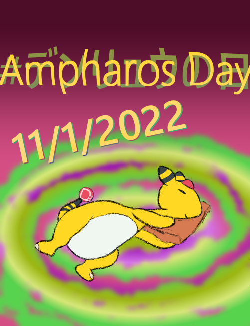 Today Is A Wonderful And Special DayAmpharos Day! I Made This For Twitter Last Year, Hopefully I Can
