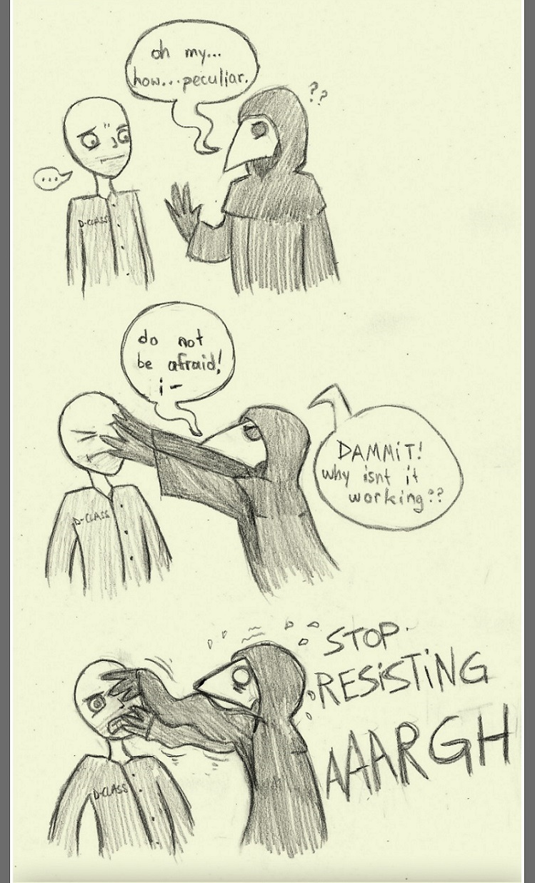 gobmonster:  danthema-am:  HOW TO GET SCP 049 ANGRY   Yes