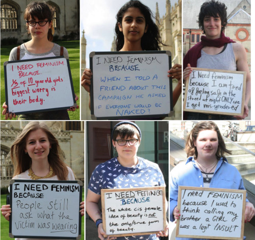 latentpower:  awkwardsituationist:  cambridge university students were asked on campus why they needed feminism. here are 60 answers. click the link for over about 600 more.   This is amazing 