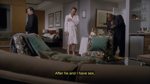 house, pointing at wilson, speaking to the hotel staff: after he and i have sex...