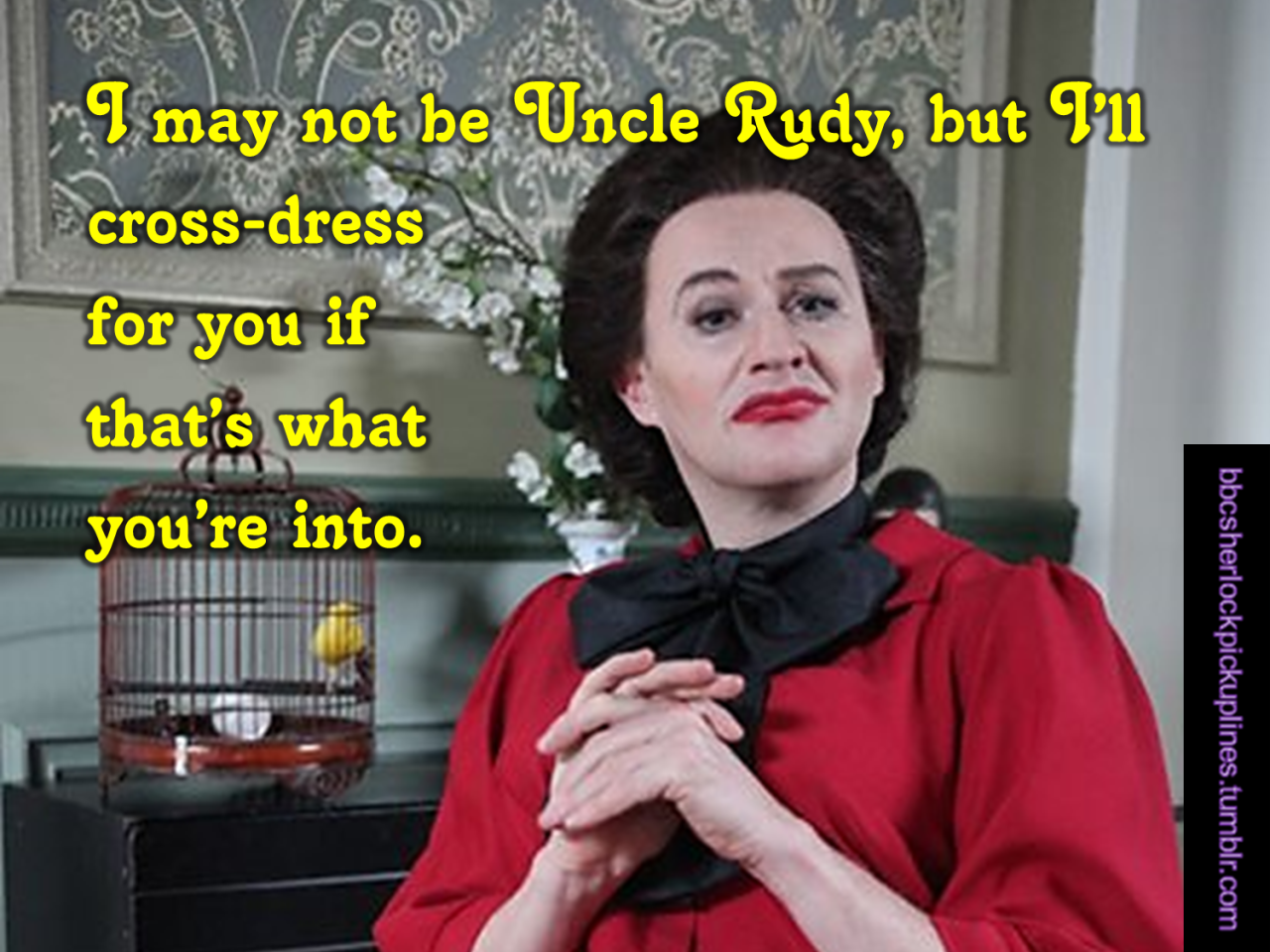 &ldquo;I may not be Uncle Rudy, but I&rsquo;ll cross-dress for you if that&rsquo;s