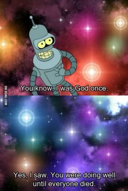 9gag:  Bender as God 